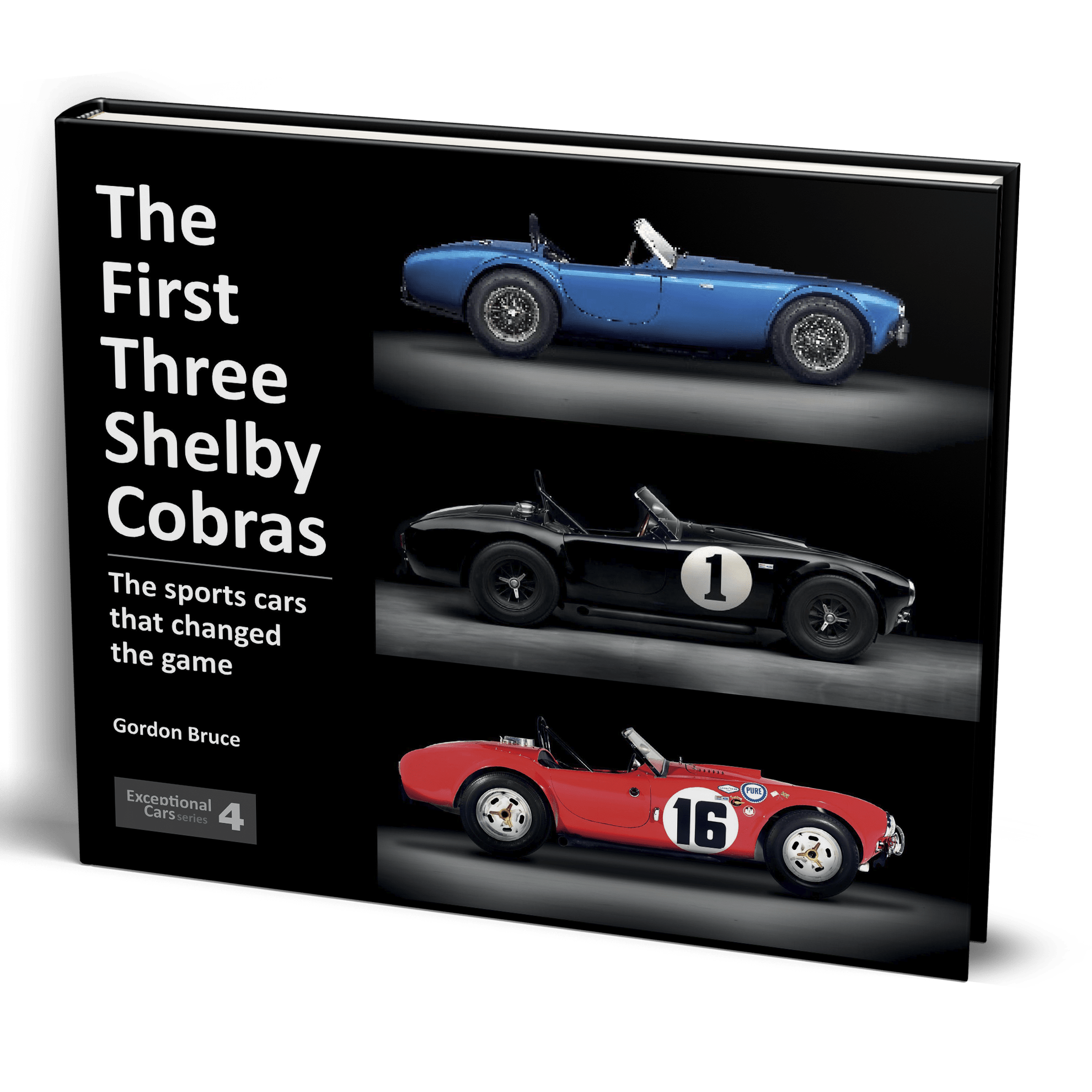 The First Three Shelby Cobras Book
